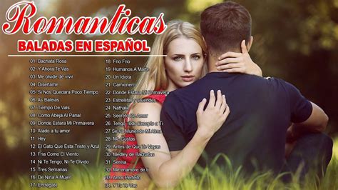 canciones romanticas en español|100 canciones romanticas en español.